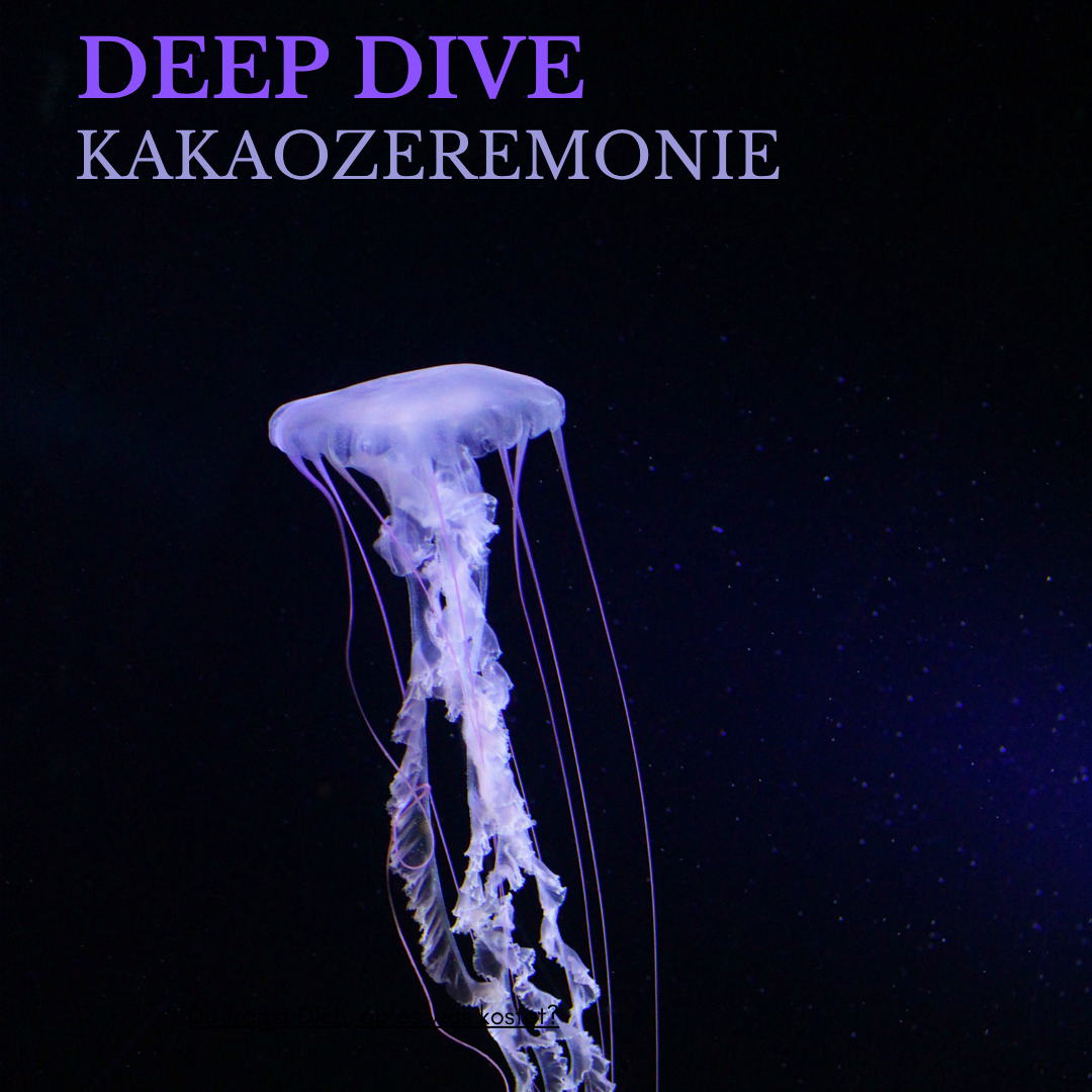 Deep Dive Kakaozeremonie